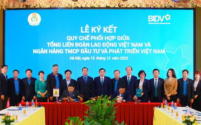 BIDV và Tổng Liên đoàn Lao động Việt Nam ký kết Quy chế phối hợp