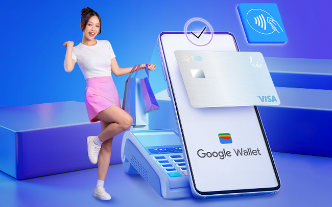 MB tiên phong triển khai thanh toán chạm qua Google Pay với thẻ MB Visa tại Việt Nam