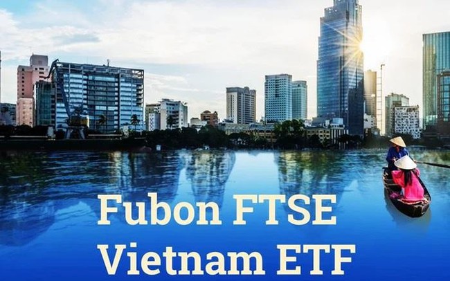 Fubon ETF chính thức được phê duyệt đầu tư, thêm 4.000 tỷ đồng chuẩn bị “bơm” vào chứng khoán Việt Nam