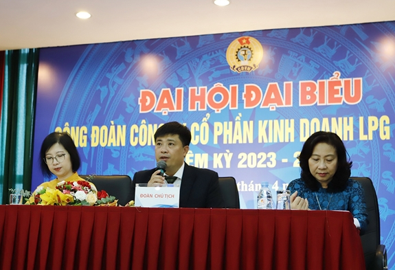 Đại hội Đại biểu Công đoàn PV GAS LPG nhiệm kỳ 2023 – 2028: Thiết thực, trọng tâm, quyết tâm hoàn thành mục tiêu