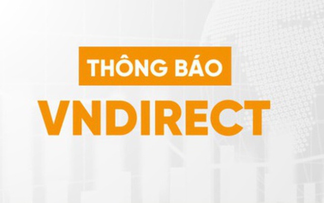 VNDirect đang dự thảo chính sách mới để "bù đắp" cho nhà đầu tư