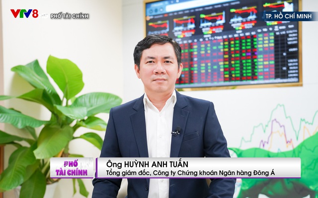 CEO Chứng khoán Đông Á: Đà tăng trưởng của thị trường chứng khoán từ đầu năm chưa phản ánh hết sự phục hồi cũng như tiềm năng của nền kinh tế