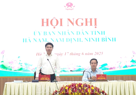 Hà Nam, Nam Định, Ninh Bình thống nhất Đề án hợp nhất các sở và cơ quan tương đương trực thuộc UBND tỉnh