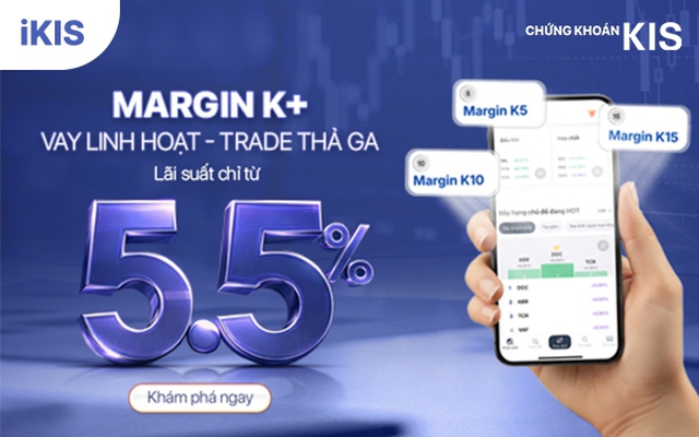KIS Việt Nam ra mắt Margin K+, lãi vay chỉ từ 5,5%/năm KIS Việt Nam ra mắt Margin K+, lãi vay chỉ từ 5,5%/năm