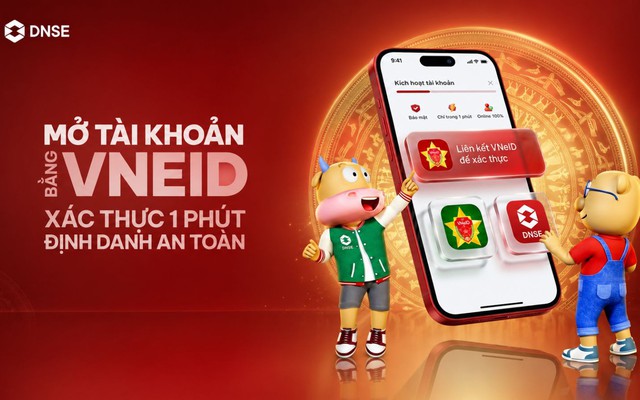 DNSE hoàn tất liên kết VNeID, rút ngắn quy trình mở tài khoản chứng khoán
