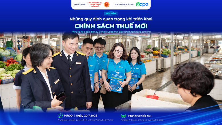 Chiều 20/7: Hội thảo làm rõ những quy định về thuế và hóa đơn điện tử trong thương mại điện tử và bán hàng đa kênh